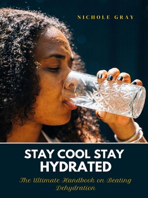 cover image of Stay Cool, Stay Hydrated